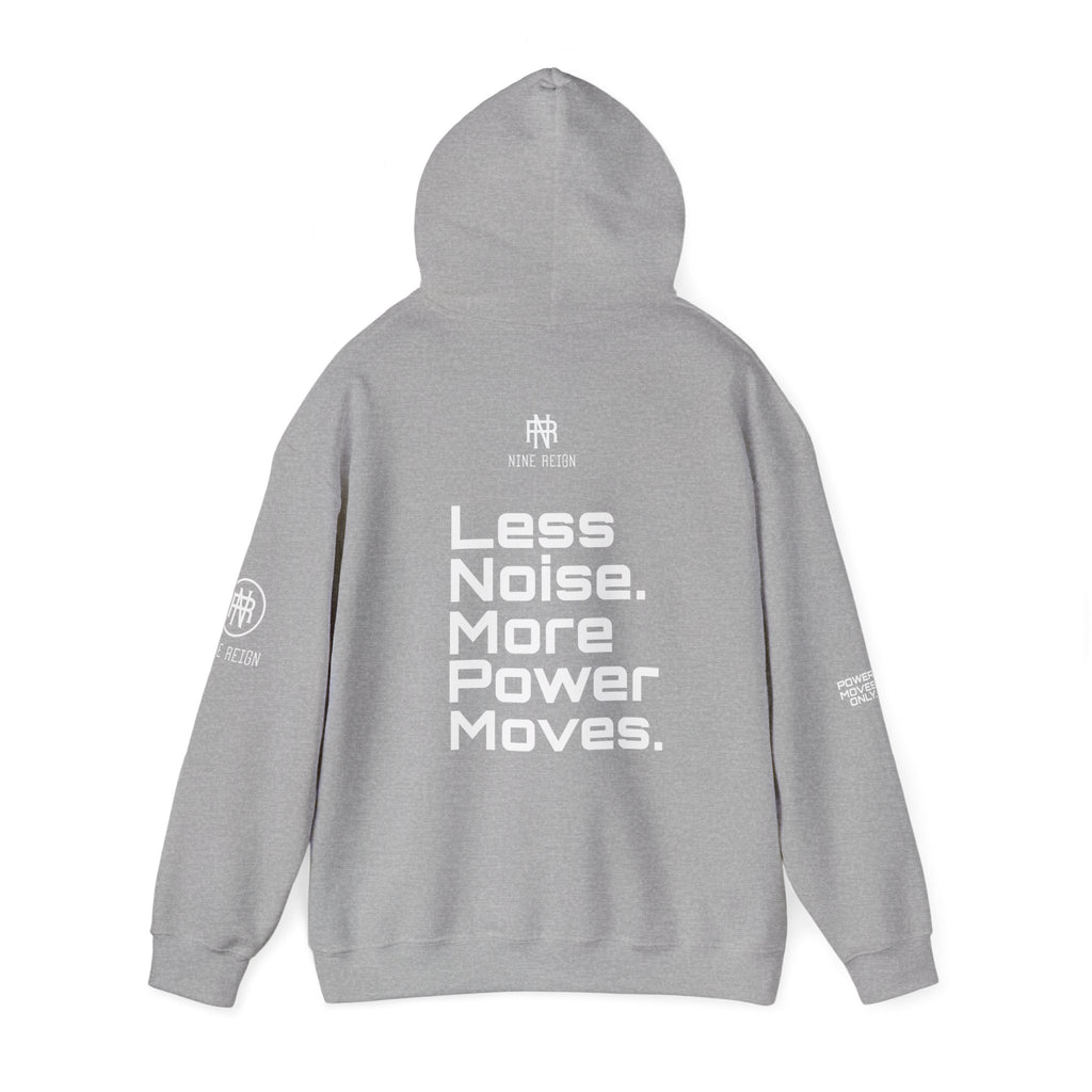 Power Moves Only Hoodie — “Less Noise, More Power Moves” Motivational Sweatshirt