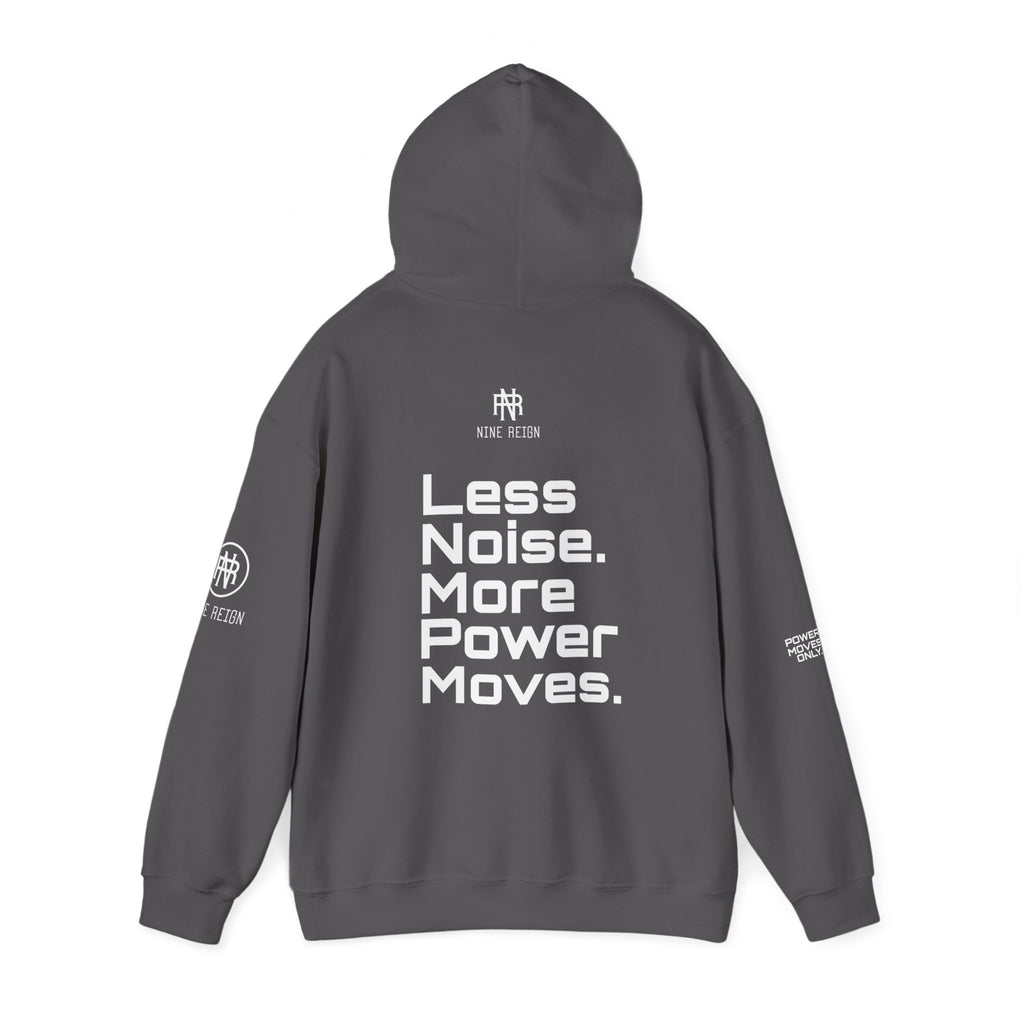 Power Moves Only Hoodie — “Less Noise, More Power Moves” Motivational Sweatshirt