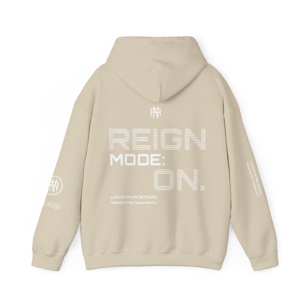 Reign Mode On Hoodie — "Locked in No Detours"