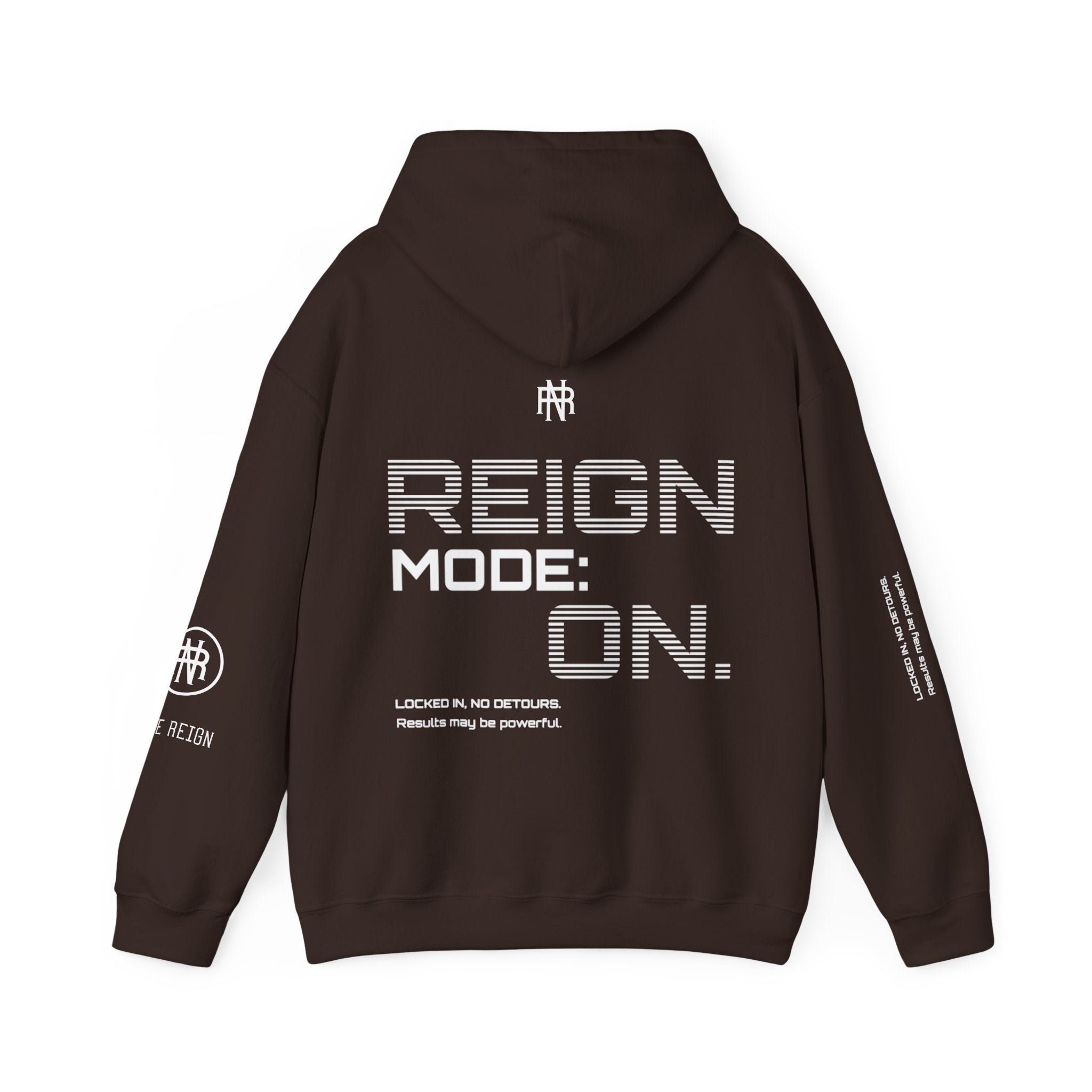 Reign Mode On Hoodie — "Locked in No Detours"
