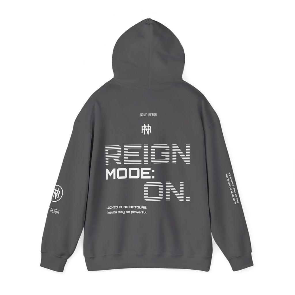Reign Mode On Hoodie — "Locked in No Detours"