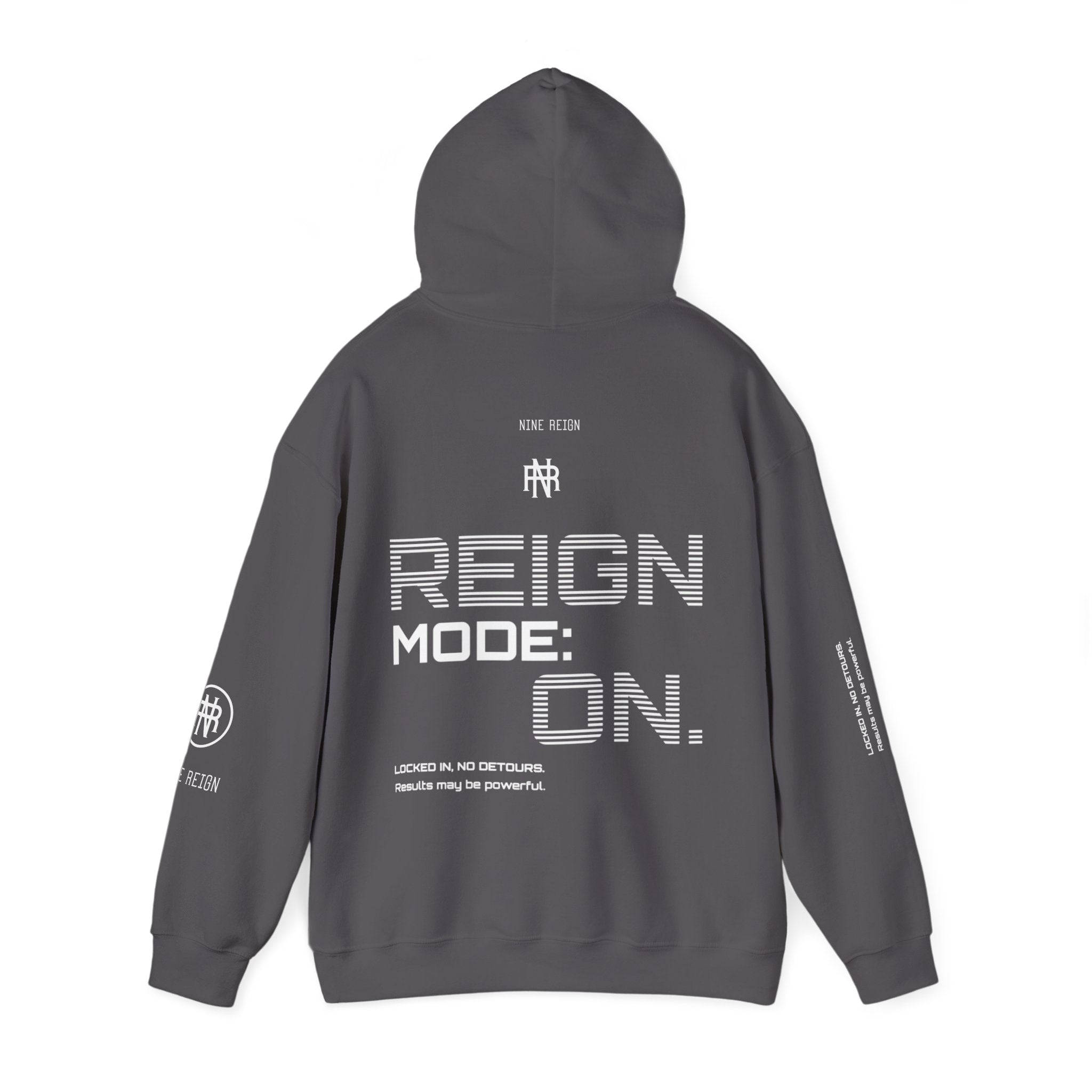 Reign Mode On Hoodie — "Locked in No Detours"