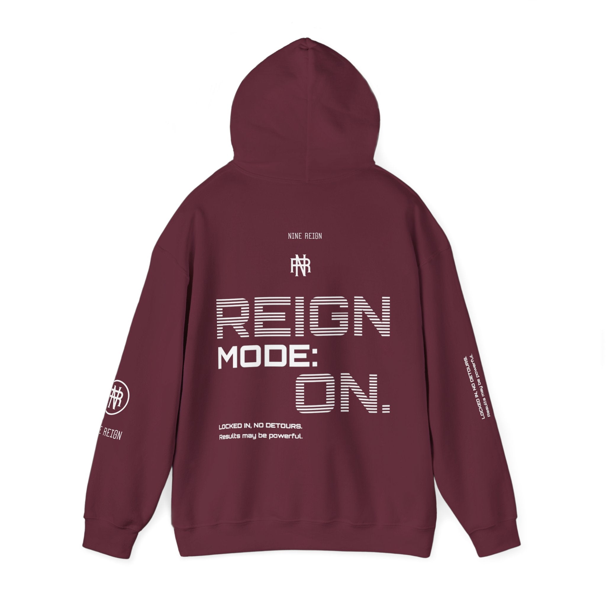 Reign Mode On Hoodie — "Locked in No Detours"