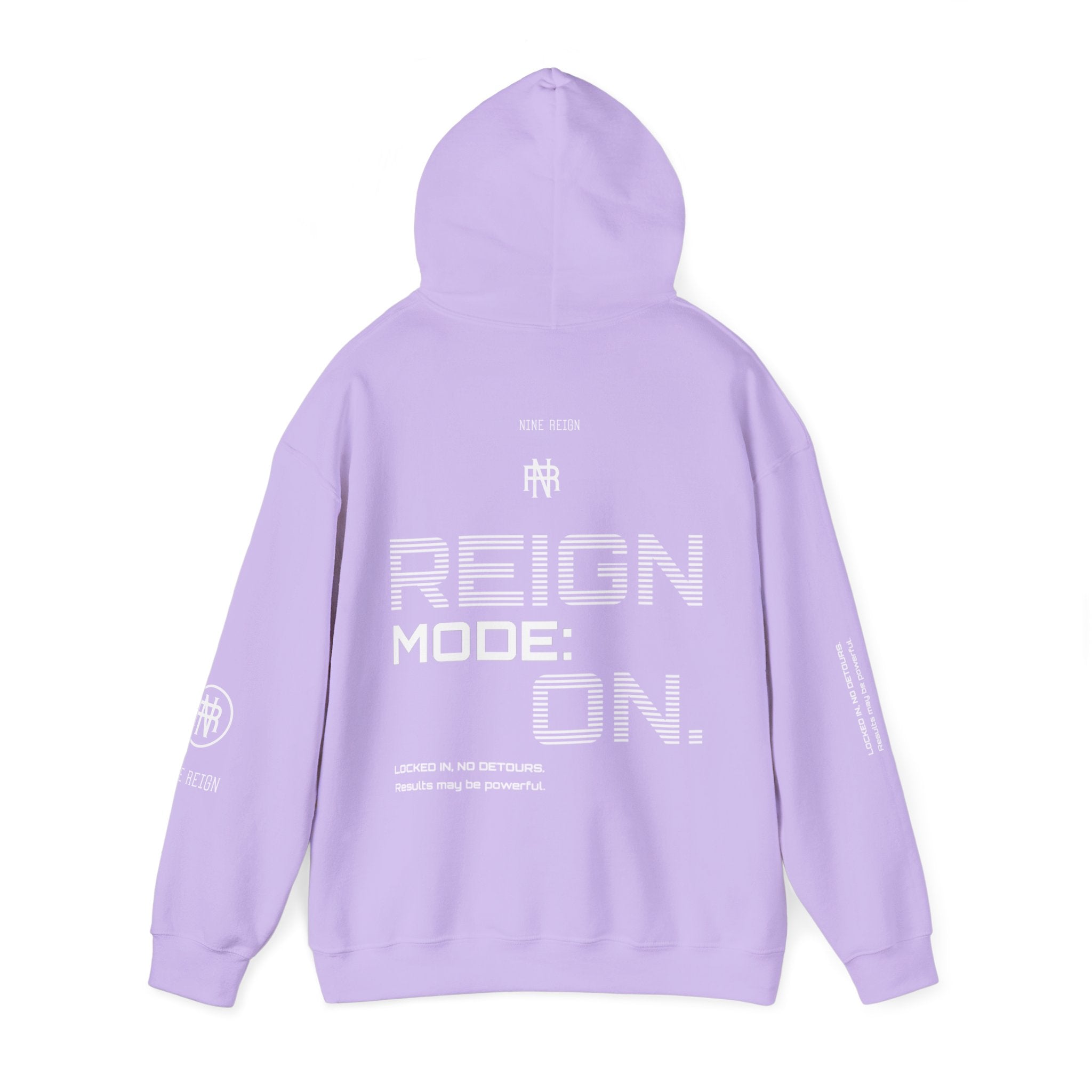 Reign Mode On Hoodie — "Locked in No Detours"
