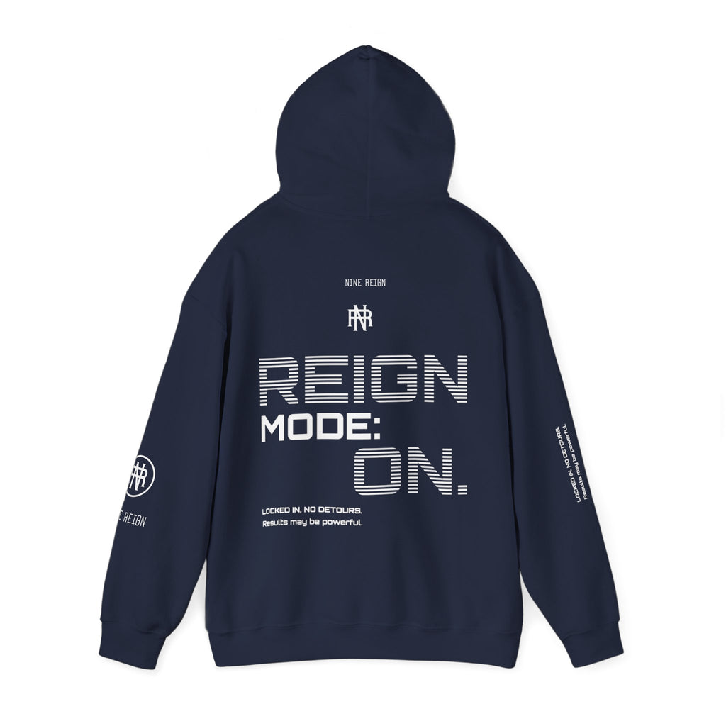 Reign Mode On Hoodie — "Locked in No Detours"